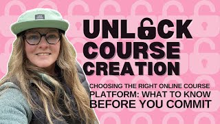 Choosing the Right Online Course Platform: What to Know Before You Commit