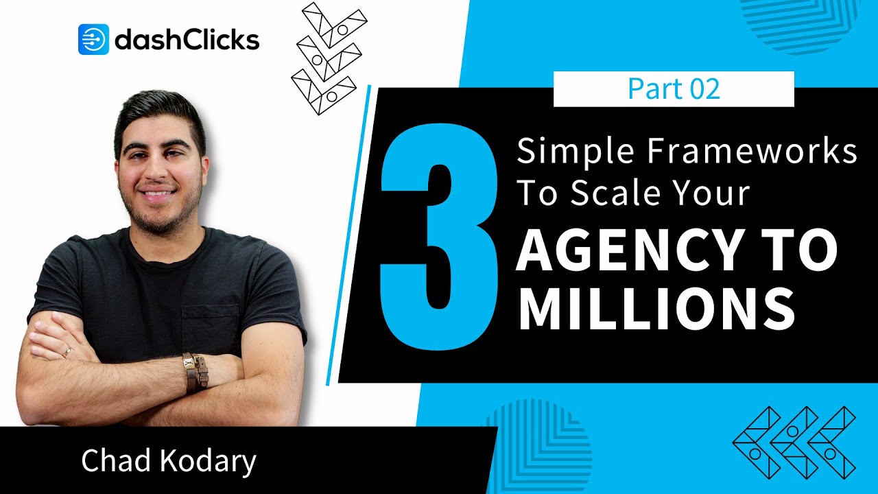 3 Simple Frameworks To Scale Your Agency to Millions - Video 2 - YouTube