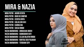 Mira Putri Dan Nazia Marwiana Album Terbaik 2020 | Lagu Galau Romantis Gambaran Hati \u0026 Terdiam Sepi