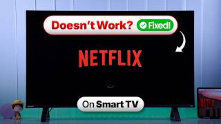 How to Fix Netflix Not Working or Opening on Smart TV!