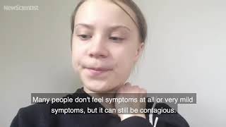 Greta Thunberg says she may have had covid-19 and has self-isolated