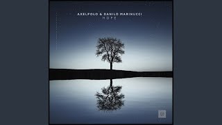 Hope (Extended Mix) - AxelPolo, Danilo Marinucci