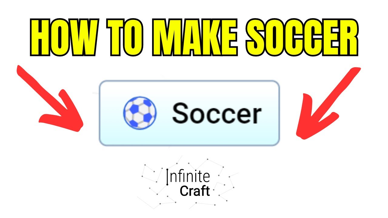 How To Make Soccer Infinite Craft Neal Fun - YouTube