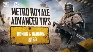 PUBG MOBILE | Metro Royale Advanced Tips - Honor and Ranking