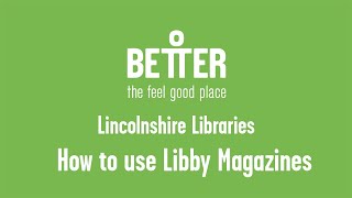 How to browse and borrow Digital Magazines with the Libby App - Lincolnshire Libraries