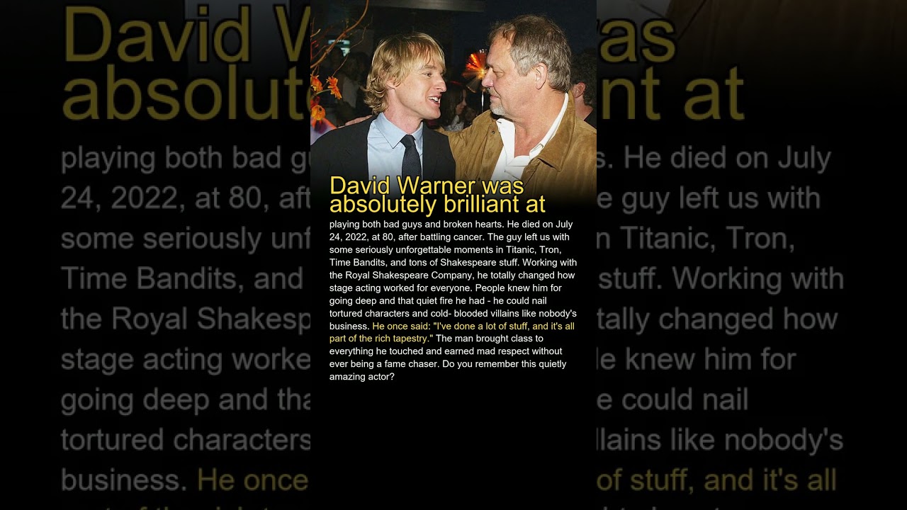 British actor David Warner died at the age of 80