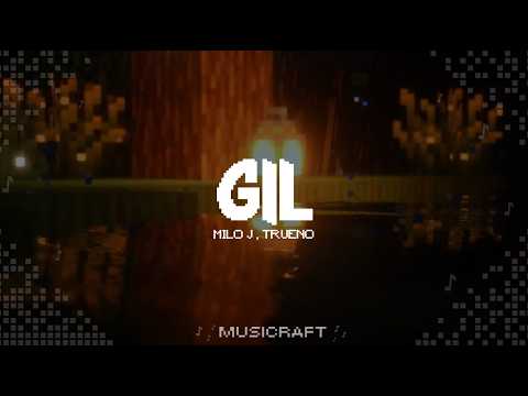 Milo J, Trueno - Gil (letra)