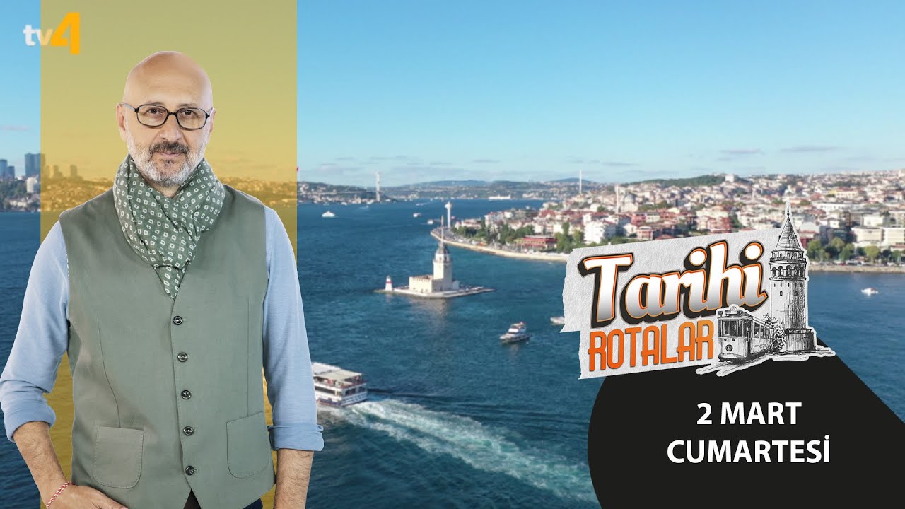 Tarihi Rotalar | Selimiye-Kız Kulesi  | 50. Bölüm