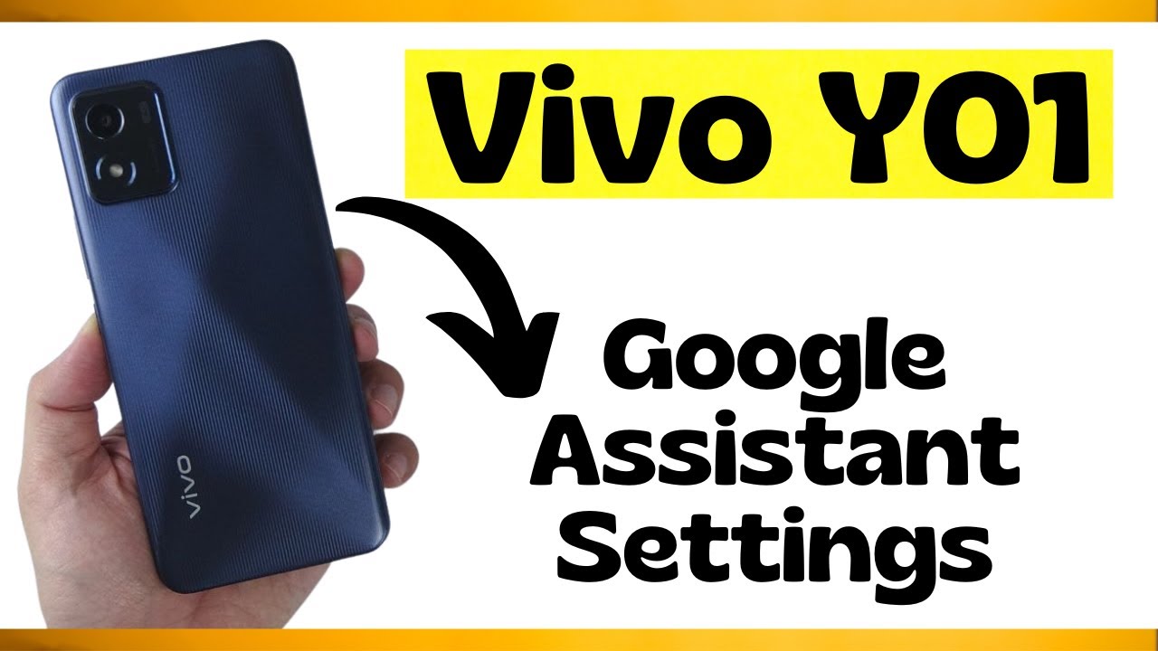 Vivo Включение/отключение Google Ассистента Vivo Y01 || Настройка голосового помощника Google Vivo