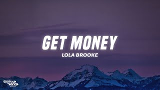 Lola Brooke - Get Money (Lyrics)