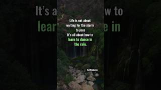 🍀“Learn how to dance in the rain”🍃 #lifelessons #lifequotes #lifejourney