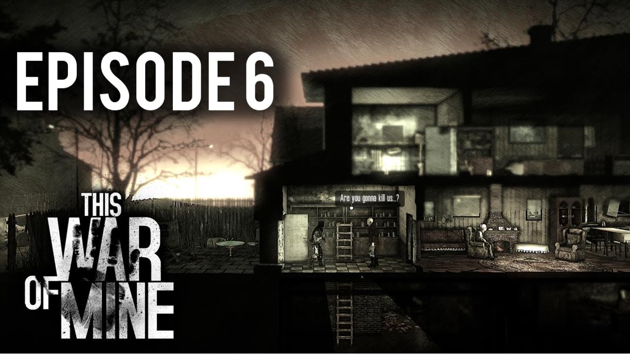 This War Of Mine Walkthrough Day 7 The End Beta PC Gameplay YouTube this-war-of-mine-walkthrough-day-7-the-end-beta-pc-gameplay-youtube