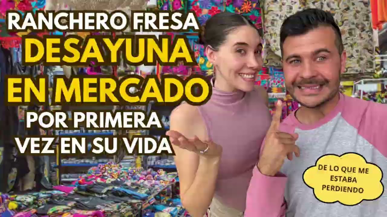 Desayunando en mercado mexicano por primera vez