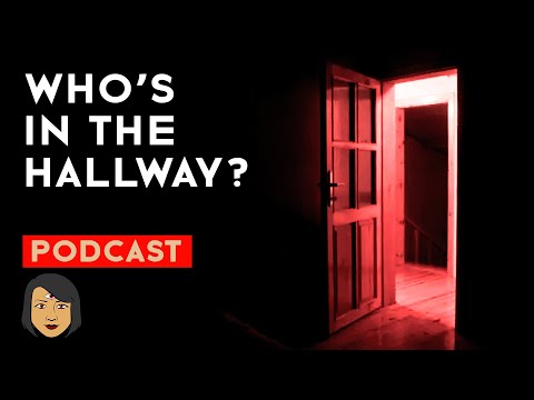 Who's in the hallway? | True ghost story | Stories With Sapphire Podcast