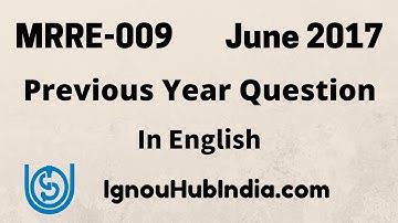 IGNOU MRRE-009 Previous Year Question Paper June 2017 | Download MRRE 009 Question