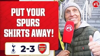 Put Your Spurs Shirts Away! (Lee Judges) | Tottenham 23 Arsenal