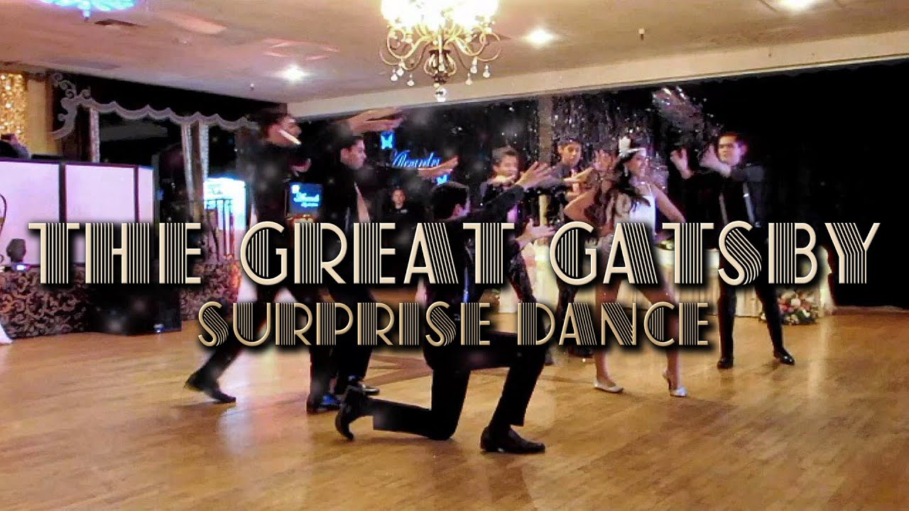 The Great Gatsby Surprise Dance - Crazy in Love - A Little Party Never Kill Nobody