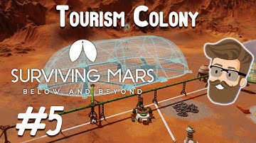 Ovals (Tourism Colony Part 5) - Surviving Mars Below & Beyond Gameplay