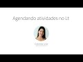 Agendando atividades no Lt
