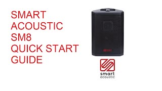 Smart Acoustic Sm8 Battery Powered Speaker Quick Start Guide