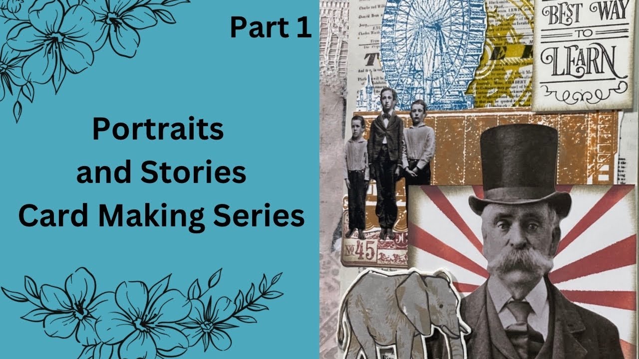 Tim Holtz Portraits card series video 1  
