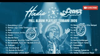 (NO IKLAN)HINDIA X FEAST FULL ALBUM TERBARU 2026 - COCOK BUAT DENGERIN SAMBIL KERJA,TIDUR DAN SANTAI