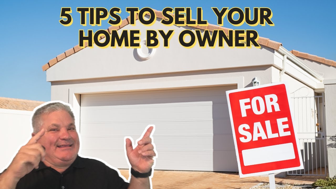 5 Tips for Selling you home by Owner.. FSBO