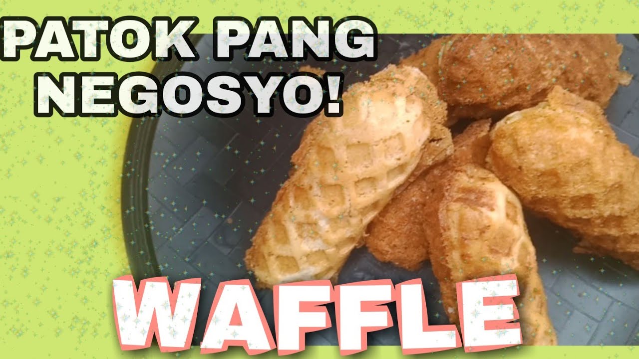 HOW TO MAKE WAFFLE PATOK PANG NEGOSYO AVISHA IVANAH YouTube
