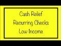 Cash Relief & Recurring Stimulus Checks for Low Income