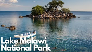 Exploring The Wonders Of Lake Malawi National Park