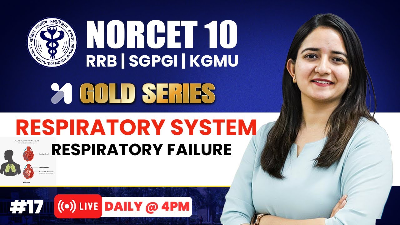 NORCET 10 Preparation | Respiratory Failure 💛GOLD Series | Pooja Mam