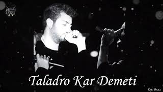 Taladro - Kar Demeti #mix Resimi