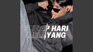 Download Lagu Setiap Hari Melayang Download Lagu Setiap Hari Melayang