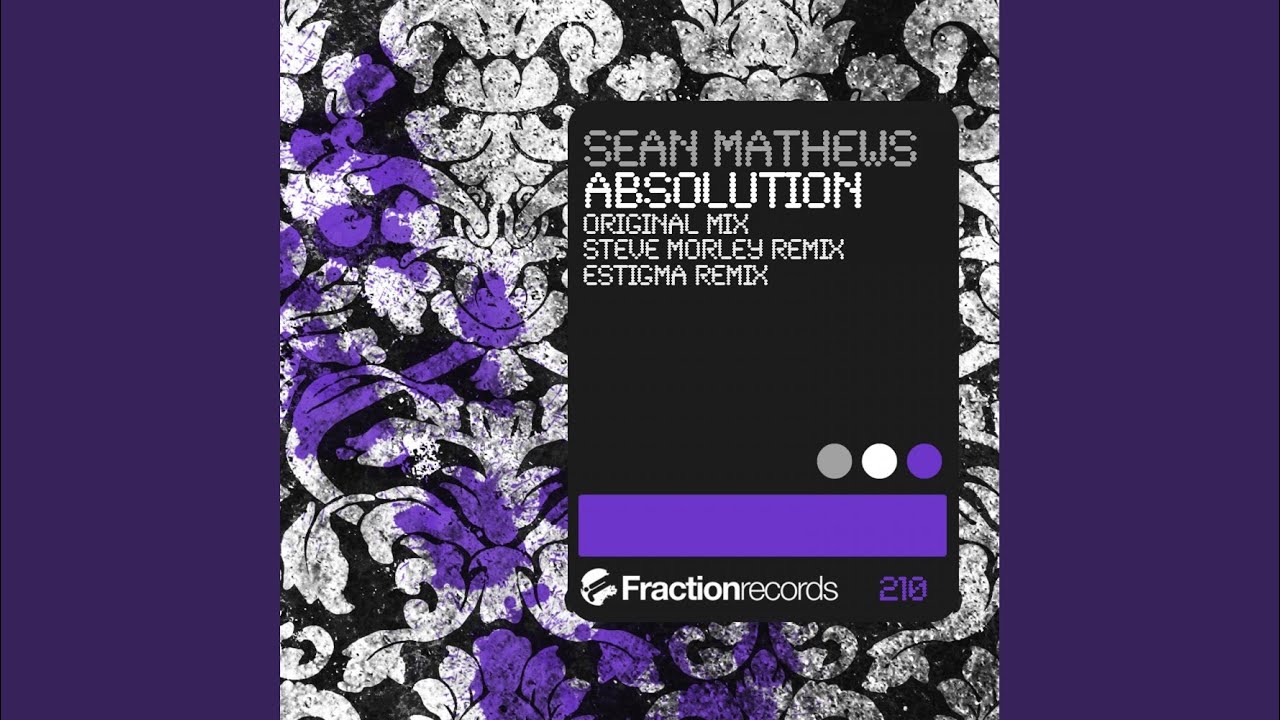 Watch Absolution (Steve Morley Remix) on YouTube Watch Absolution (Steve Morley Remix) on YouTube