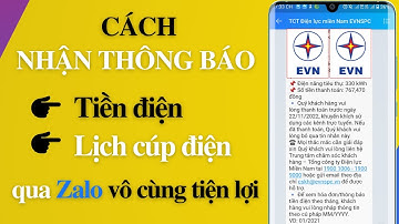 Cách nhận thông báo tiền điện qua zalo | nhận thông báo cúp điện từ zalo | Điện lực -EVN| DVChannel