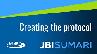 03 JBI SUMARI Tutorial: Creating the protocol
