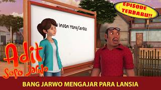 Tetap Semangat Belajar Meski Sudah Bukan Pelajar | Adit & Sopo Jarwo