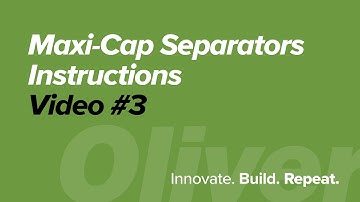 Oliver Gravity Separators Maxi-Cap Instructional Video #3