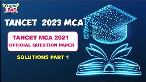 TANCET 2021 | OFFICIAL QUESTION PAPER | ANSWERS | MCA | PART 1 |  @LTLAcademy  || TANCET MCA 2023
