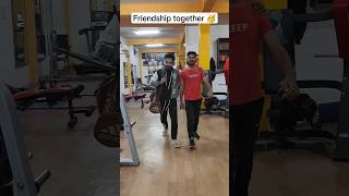 Friendship together ❣️? viral viralvideo viralshorts workout shorts short trending ytshorts