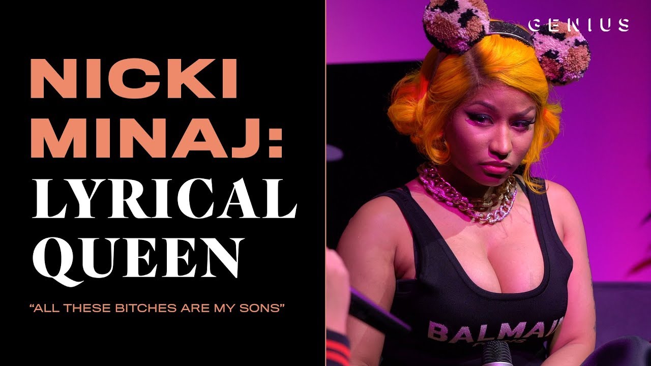 The Origin Of Nicki Minaj’s “Sons” Lyrics | Nicki Minaj: Lyrical Queen