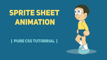 CSS Sprite Sheet Animation Part - 1 | CSS Image Sprite Animations With Steps Fuction