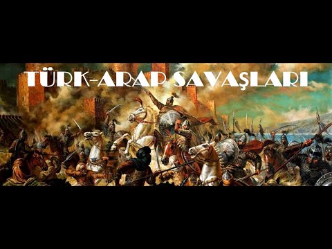 Türk-Arap Savaşları | \