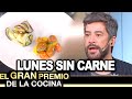 El gran premio de la cocina - Programa 07/12/20 - Menú "Lunes sin carne"