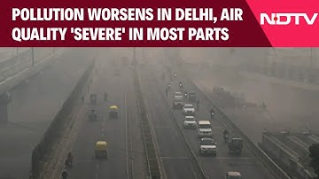 Delhi AQI Today | Pollution Worsens In Delhi, Air Quality 
