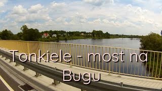 Tonkiele - most na Bugu
