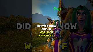 Did You Know This In World Of Warcraft?