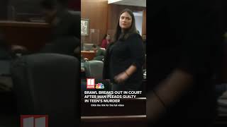Courtroom brawl breaks out between families after man pleads guilty to 16-year-old girl's murder