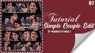 Couple Editing Tutorial For Fanpages || KairaXTutorials screenshot 1
