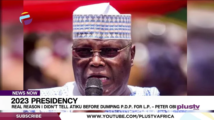 2023 Presidency: Real Reason I Didn’t Tell Atiku Before Dumping P.D.P. For L.P– Peter Obi | NEWS